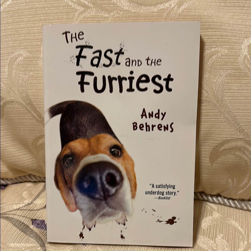 The Fast and the Furriest by Andy Behrens